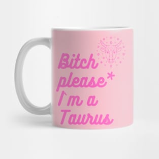 Taurus girl birthday gift- fun cool y2k for Taurus Mug